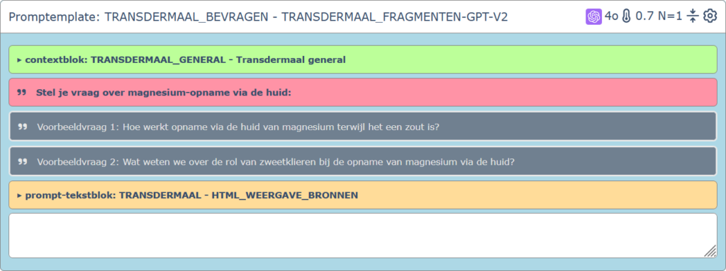 Interface van een computertoepassing die een promptsjabloon met de naam "TRANSDERMAAL_BEVRAGEN" weergeeft. Het bevat context, voorbeeldvragen over magnesiumabsorptie via de huid en een sectie voor prompttekst.